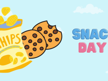 Cartoon picture of chips and two cookies with text saying Snack Day